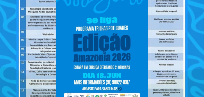 Curuçá recebe mais de 20 oficinas gratuitas do projeto Trilhas Potiguares no dia 18 de junho