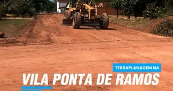 A terraplanagem está a todo vapor na vila de Ponta de Ramos